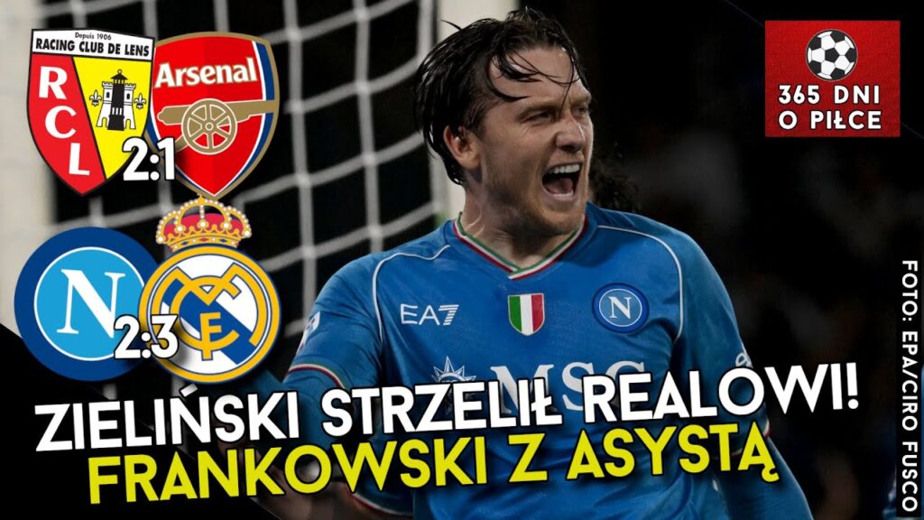 PIOTR ZIELIŃSKI strzelił gola REALOWI MADRYT! | PRZEMYSŁAW FRANKOWSKI z asystą przeciwko ARSENALOWI PIOTR ZIELIŃSKI strzelił gola REALOWI MADRYT! | PRZEMYSŁAW FRANKOWSKI z asystą przeciwko ARSENALOWI