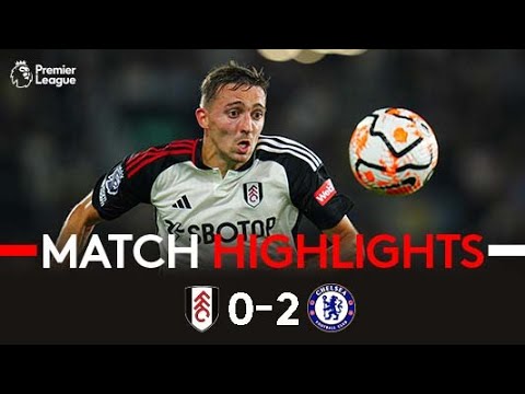HIGHLIGHTS | Fulham 0-2 Chelsea | Edged Out Under The Cottage Lights In Local Derby