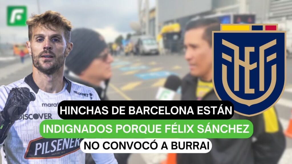 Hinchas de Barcelona están indignados porque Félix Sánchez no convocó a Burrai