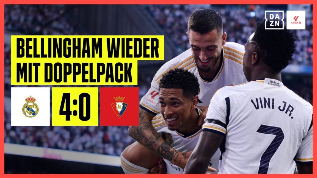 10 Spiele, 10 Tore! Bellingham auf CR7-Kurs: Real Madrid - Osasuna 4:0 | La Liga | DAZN