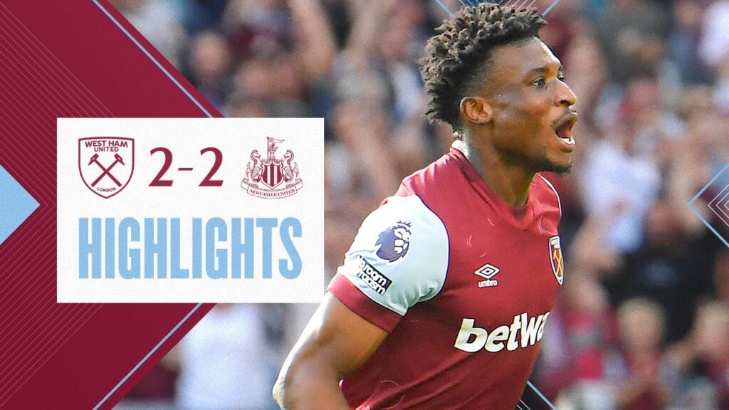 West Ham 2-2 Newcastle | Super-Sub Kudus Secures A Strong Point | Premier League Highlights