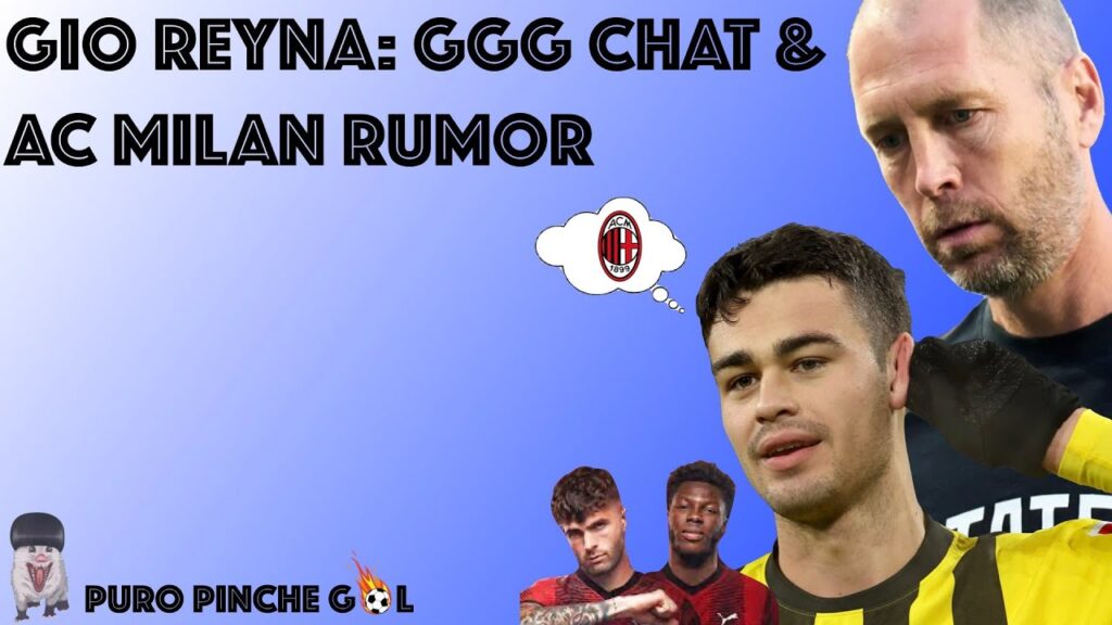 Gio Reyna - AC Milan's NEW #10?