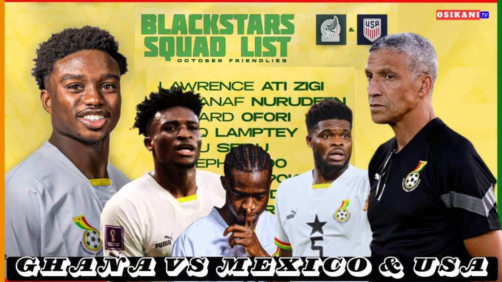 BREAKING🇬🇭: BLACK STARS OFFICIAL 23-MAN SQUAD FOR MEXICO & USA FRIENDLIES