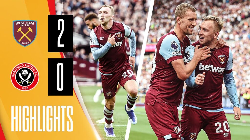 Bowen & Souček Goals Defeat Blades | West Ham 2-0 Sheffield United | Premier League Highlights