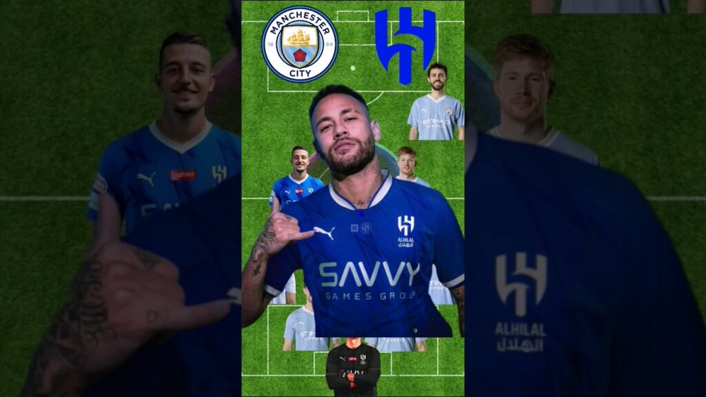 أفضل تشكيلة مشتركة بين مانشستر سيتي والهلال السعودي