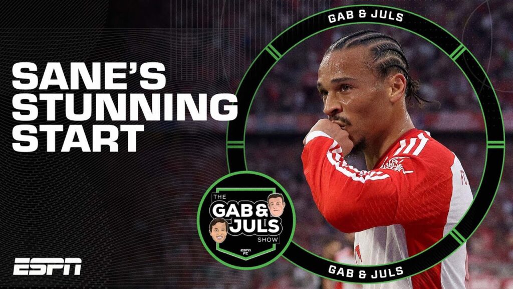 Leroy Sane ‘CLOSE TO UNPLAYABLE’ this season! 😍 Bayern & Bundesliga reaction | ESPN FC