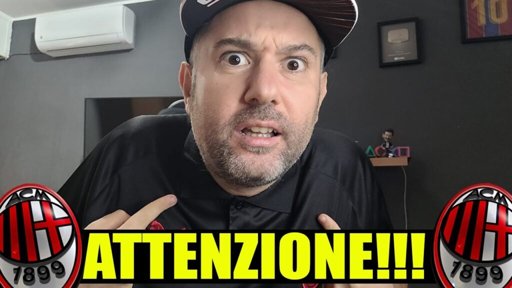 [ATTENZIONE!!!] STA SUCCEDENDO DI TUTTO! COINVOLTO ANCHE IL MILAN || News Milan