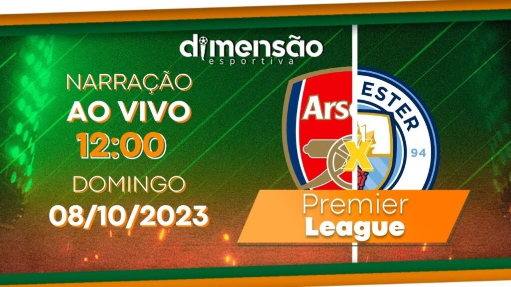 Premier League 2023/24: Arsenal x Manchester City (NARRAÇÃO AO VIVO) - Dimensão Esportiva