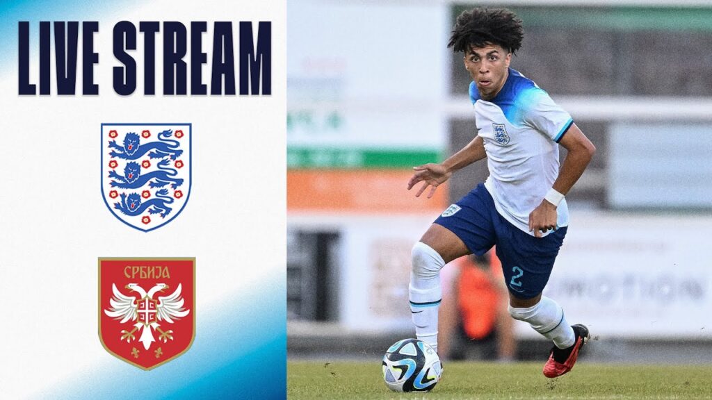 LIVE | England U21 V Serbia U21 | UEFA Euro 2025 Under-21 Championship Qualifying Group F