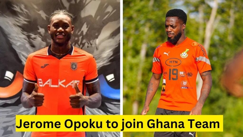 BLACK STARS DEBUTANT JEROME OPOKU’S PROFILE, INAKI WILLIAMS ON STRUGGLES & KUDUS YET TO JOIN CAMP BLACK STARS DEBUTANT JEROME OPOKU'S PROFILE, INAKI WILLIAMS ON STRUGGLES & KUDUS YET TO JOIN CAMP