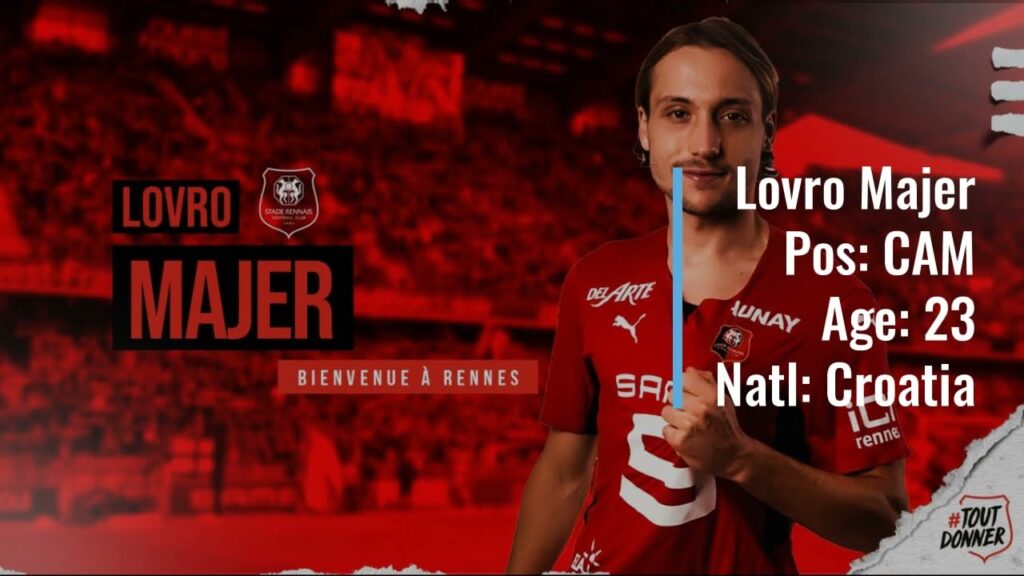 Lovro Majer to Stade Rennais for €12M!