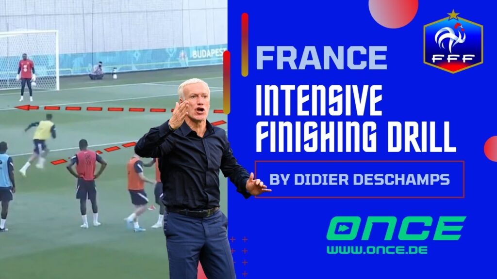 France - intensive finishing drill by Didier Deschamps