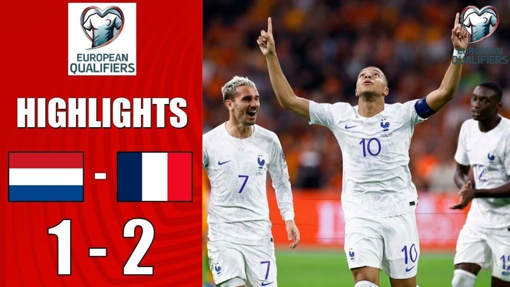 Netherlands vs France 1-2 All Goals & Highlights | UEFA Euro 2024 Qualifiers