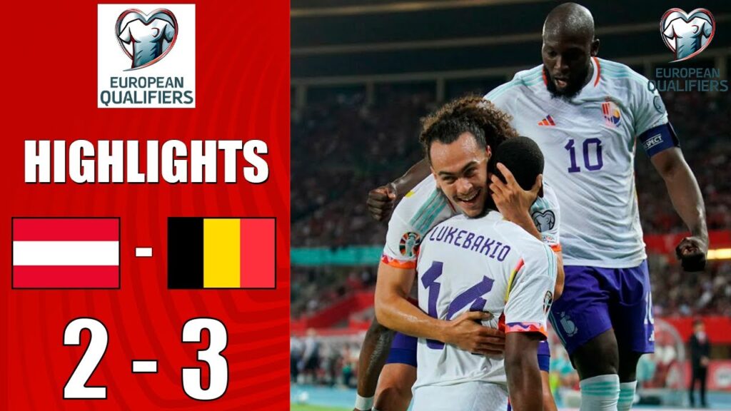 Austria vs Belgium 2-3 Highlights Goals | Euro 2024 Qualifications