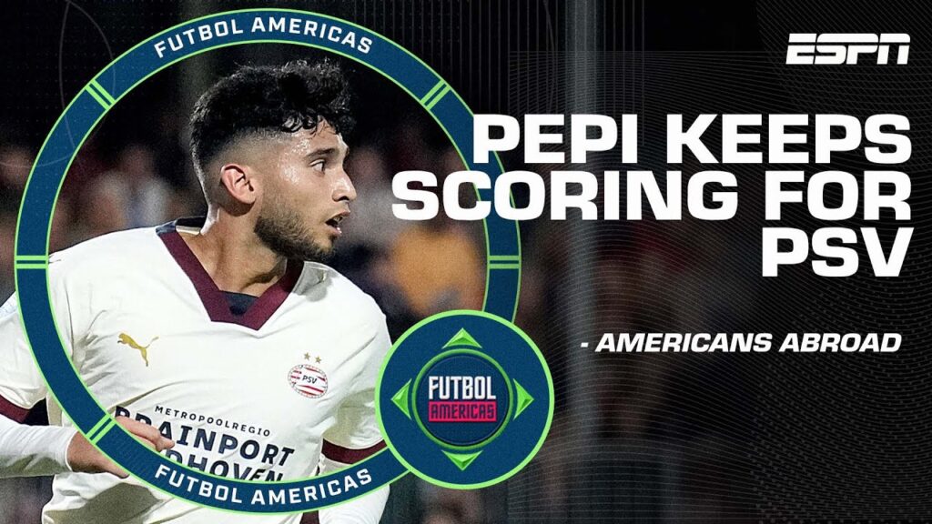 Americans abroad: PEPI KEEPS SHINING in Europe, Yunus Musah starts for Milan & more! | ESPN FC