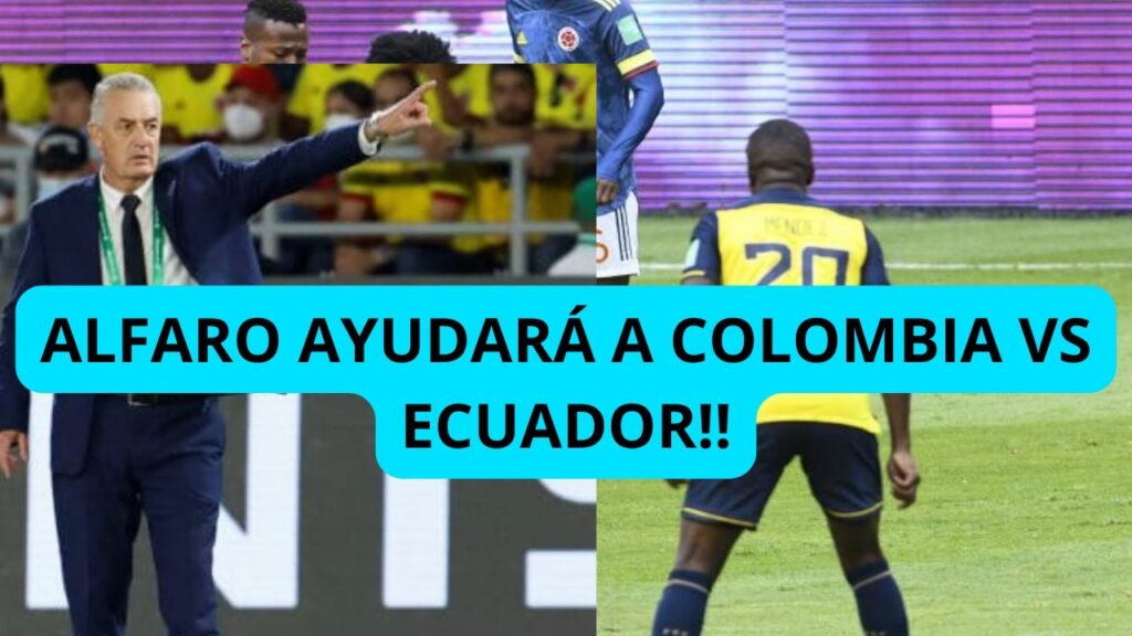 GUSTAVO ALFARO PIDE A COLOMBIA TENER CUIDADO CON ESTO CUANDO ENFRENTE A ECUADOR