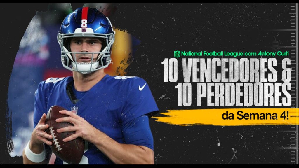 10 Vencedores & 10 Perdedores da Semana 4 da NFL 🏈
