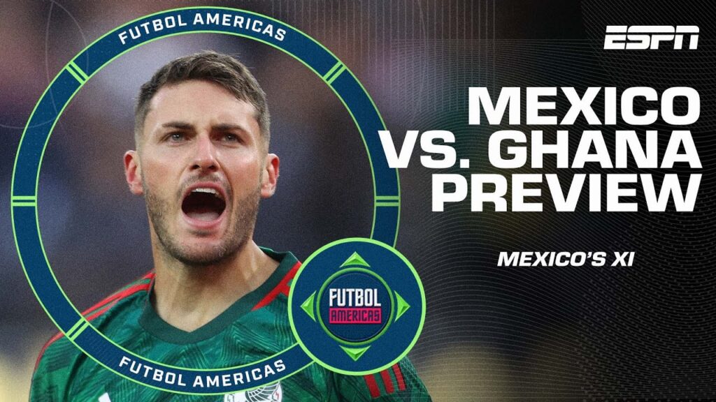 Mexico vs. Ghana PREDICTIONS! A front three of Santiago Gimenez, Hirving Lozano and…? | ESPN FC