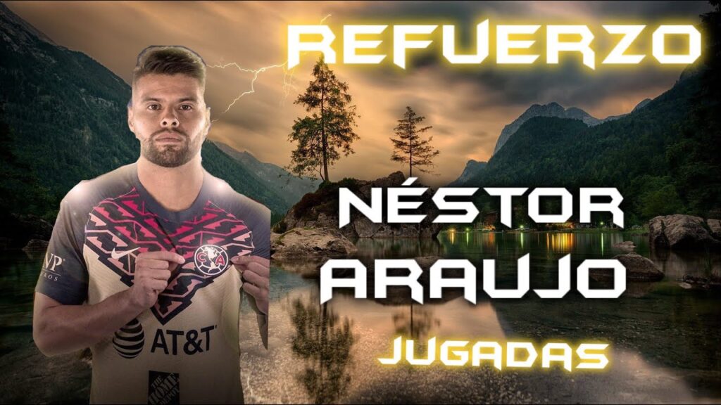 Bienvenidos Néstor Araujo Refuerzo Club America Jugadas 2022 🔥