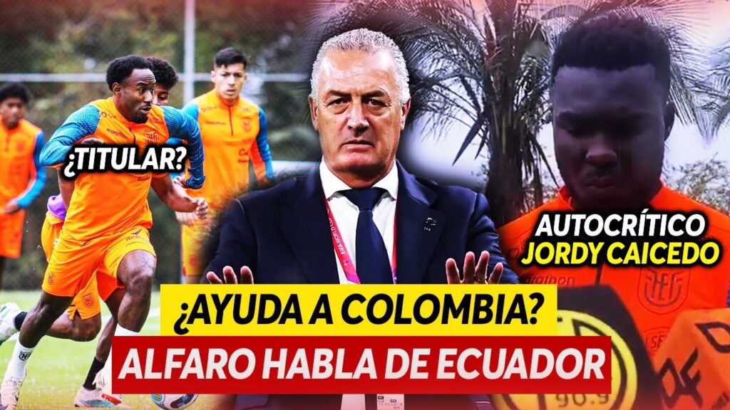 ALFARO ¿AYUDA a COLOMBIA? | Jordy  CAICEDO habla de SU MOMENTO  con ECUADOR | Piero ANALIZA al RIVAL