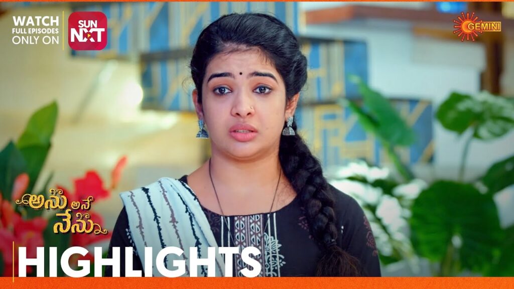 Anu Ane Nenu - Highlights of the day | Watch full EP only on Sun NXT | 11 Oct 2023 | Gemini TV