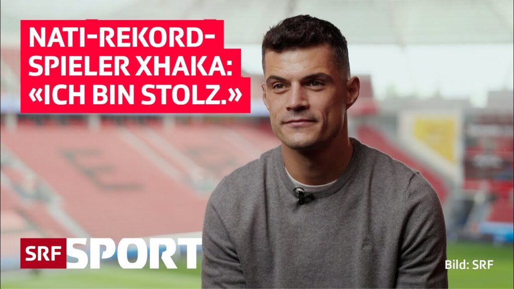 "Es wird sicher emotional!" | Granit Xhaka wird Nati-Rekordspieler | SRF Sport
