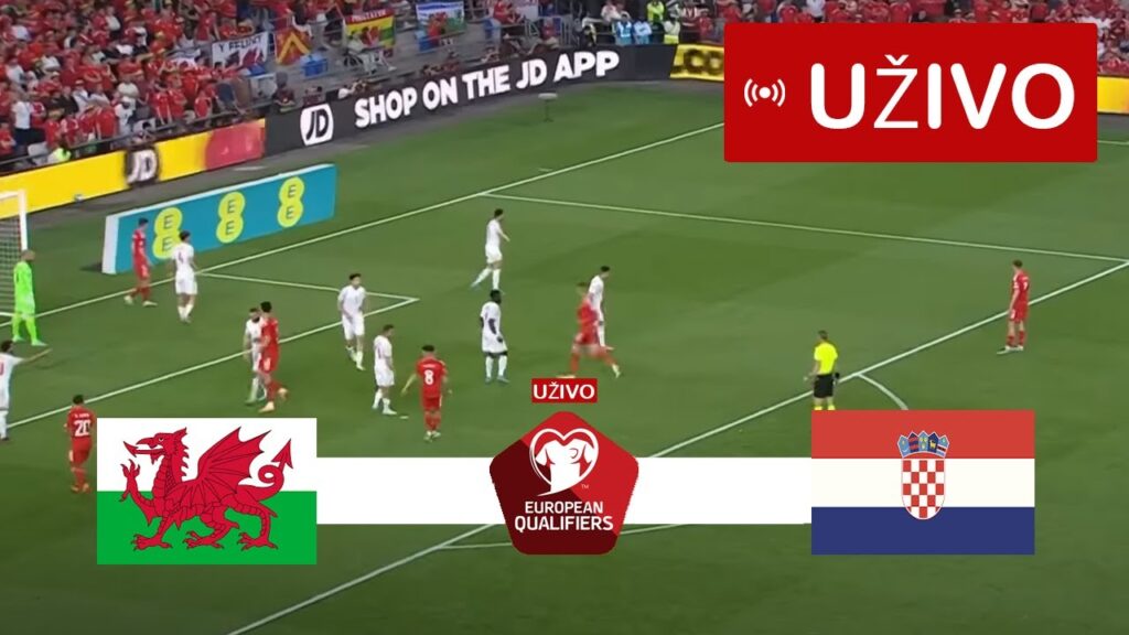 Wales protiv Hrvatske UŽIVO | Kvalifikacije za UEFA Euro 2024 | Utakmite UŽIVO Sada!