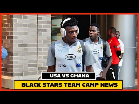 BLACK STARS🇬🇭 TEAM CAMP NEWS AHEAD OF USA🇺🇸 VS 🇬🇭GHANA | MEXICO, KUDUS, PARTEY, JOSEPH AIDOO…