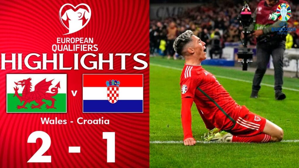 Harry Wilson Goal | Wales vs Croatia 2-1 Extended Highlights | UEFA EURO Qualifiers 2024