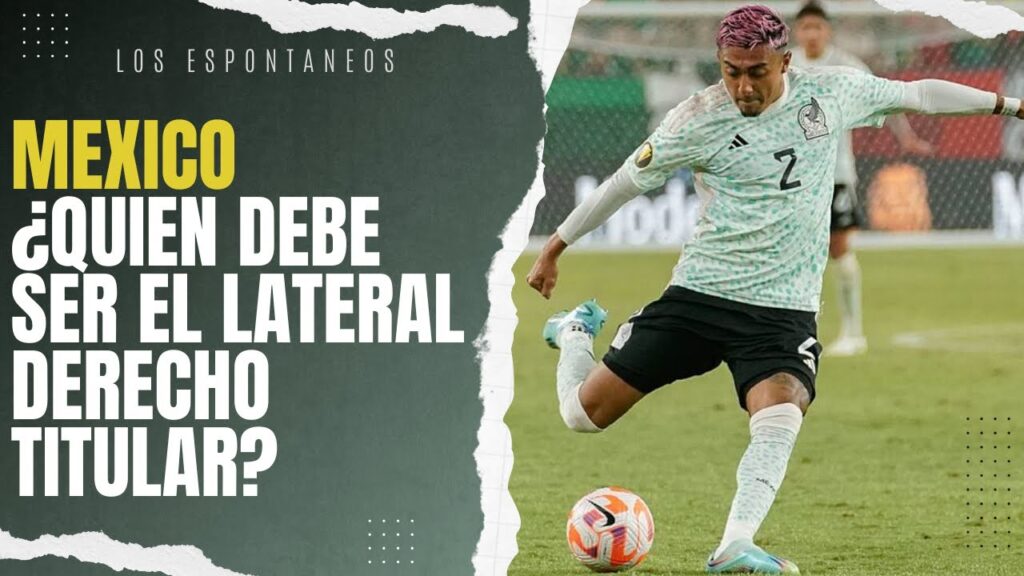 JULIAN ARAUJO VS JORGE SANCHEZ VS KEVIN ALVAREZ ¿QUIEN DEBE SER EL TITULAR DERECHO DE MEXICO?