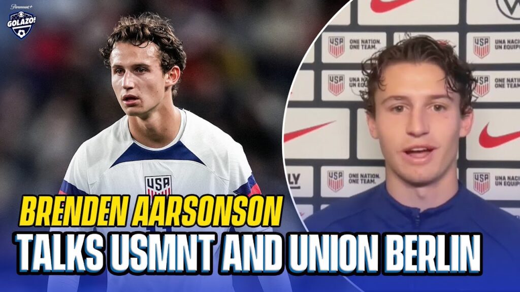 Brenden Aaronson talks recent USMNT result, Union Berlin, and brother Paxten Aaronson