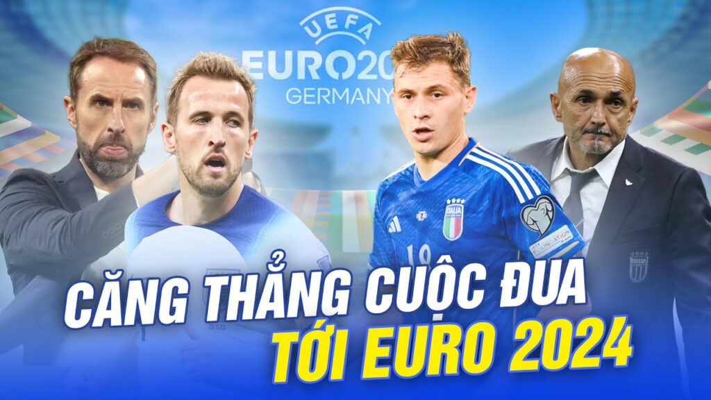 ANH - ITALIA: THẮNG ĐỂ CHỨNG TỎ THAM VỌNG HƯỚNG TỚI EURO 2024