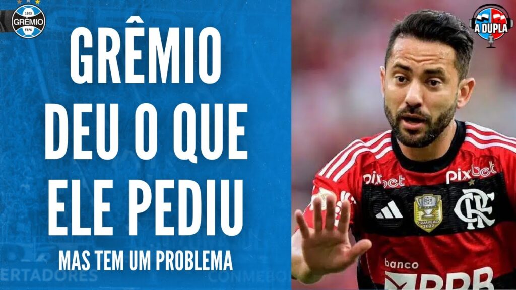🔵⚫ Grêmio: Direção cumpriu exigência de Everton Ribeiro | Problema no negócio chega do RJ | 2024