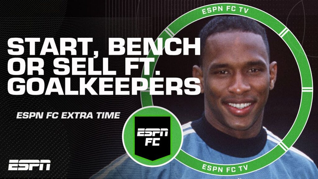 Start, Bench or Sell: Shaka Hislop, Andre Onana and Olivier Giroud | ESPN FC Extra Time Start, Bench or Sell: Shaka Hislop, Andre Onana and Olivier Giroud | ESPN FC Extra Time