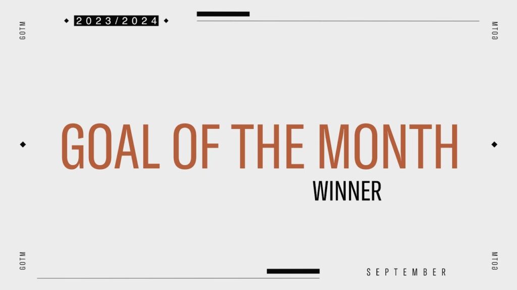 Goal of the Month | 2023-24 | September | Winner