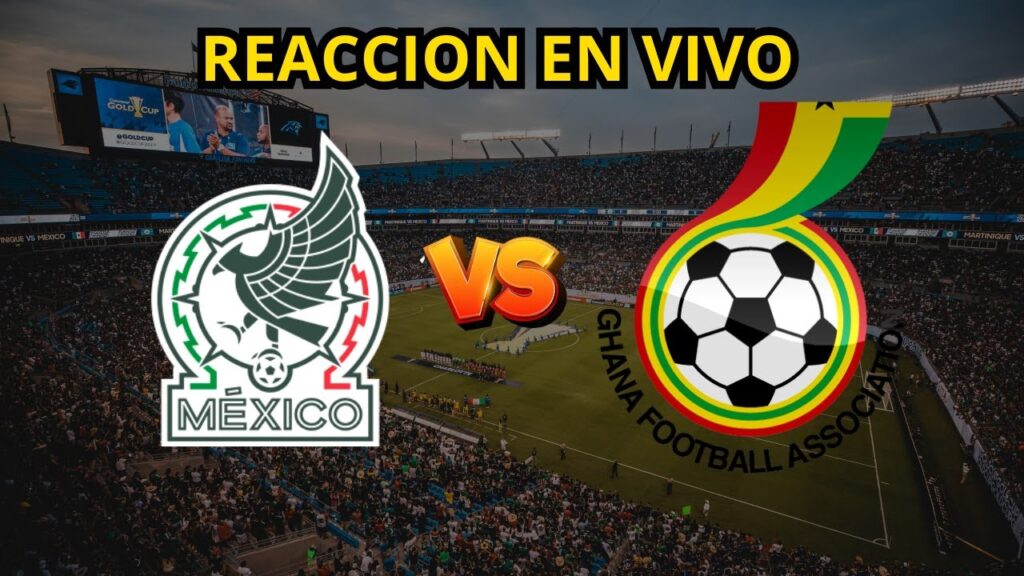 México vs Ghana | Reacción EN VIVO | Amistoso Y Platicando Del Amistoso De Bravos
