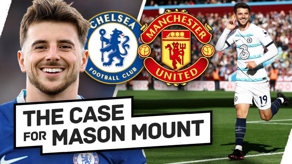 Mason Mount: Ten Hag's New Versatile Weapon