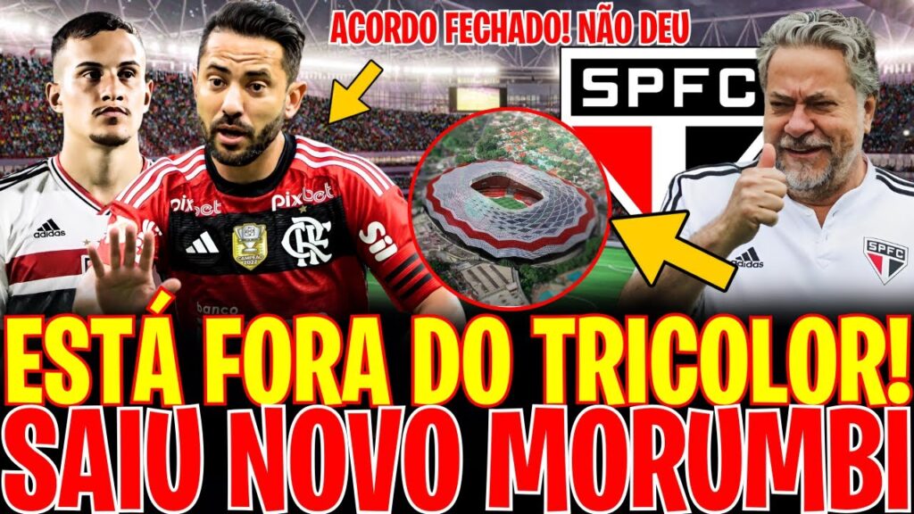 🚨URGENTE! ZAGUEIRO DE SAIDA EVERTON RIBEIRO FECHA ACORDO! NOVO MORUMBI NOTICIAS DO SÃO PAULO