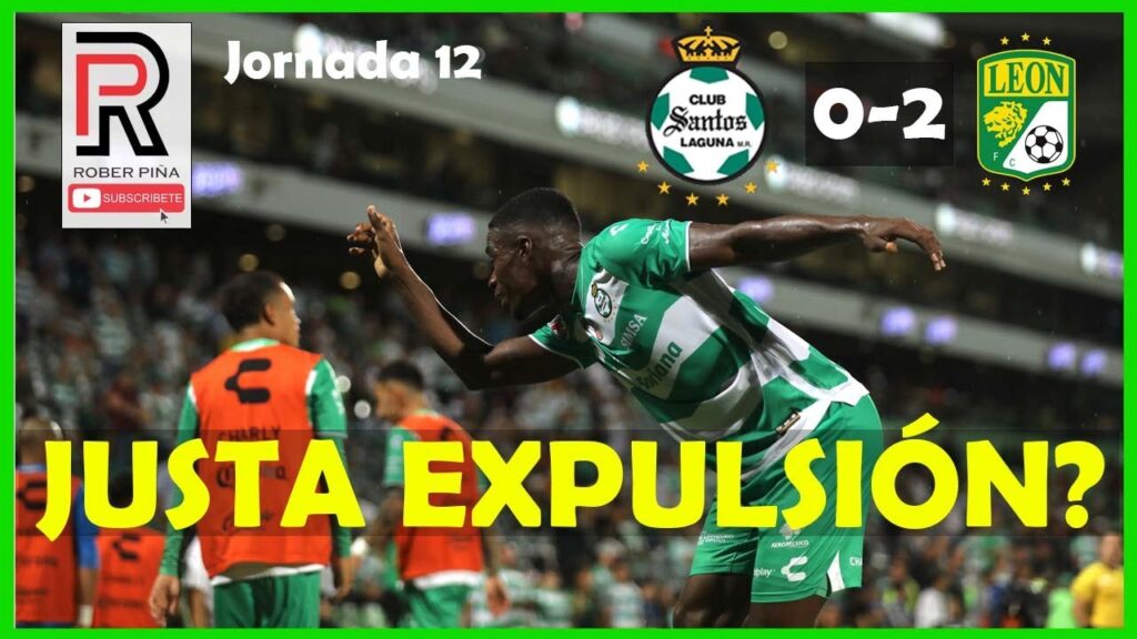 FELIX TORRES EXPULSADO | Jugada determinante | SANTOS 0-2 LEÓN | Jornada 12 Apertura 2023