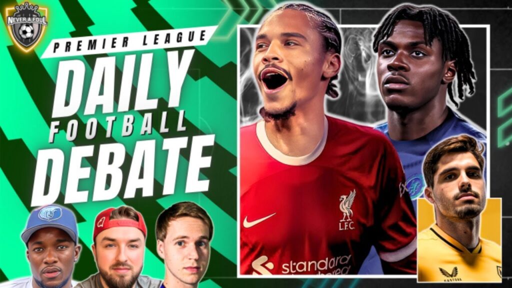 Liverpool Eye Salah Replacement in Leroy Sane! | Lavia Extended Injury Chelsea | Pedro Neto WANTED!!