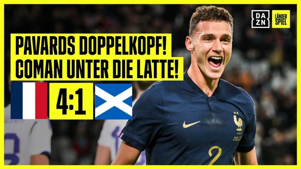 Pavard-Doppelpack, Camavinga-Fail und Coman-Knaller: Frankreich - Schottland 4:1 | Friendlies | DAZN