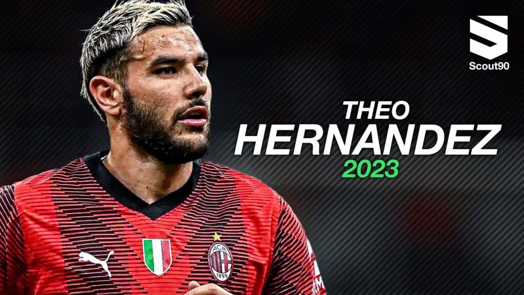 Theo Hernández 2023 - Crazy Skills, Assists & Goals | HD
