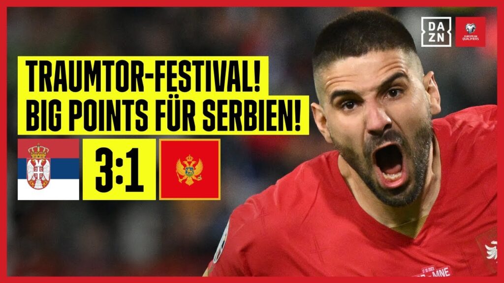 Mitrovic traumhaft! Serbien fast bei EM dabei: Serbien - Montenegro 3:1 | European Qualifiers | DAZN