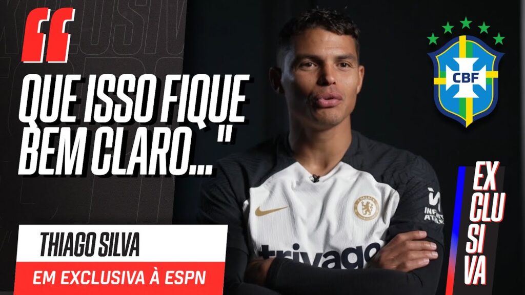 THIAGO SILVA ESCOLHEU SE APOSENTAR DA SELEÇÃO BRASILEIRA? ELE ABRIU O JOGO EM ENTREVISTA EXCLUSIVA