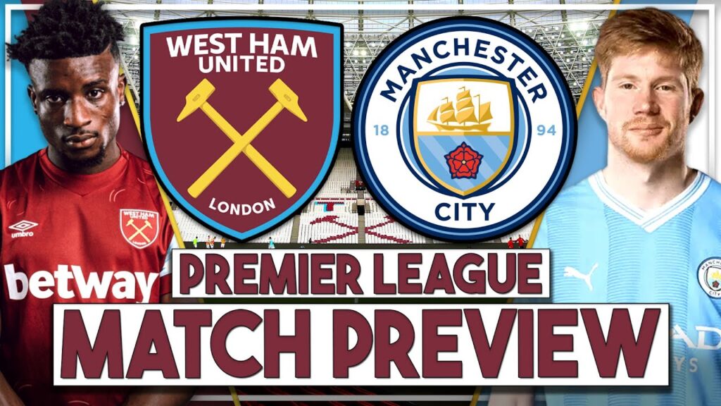 West Ham v Man City Preview | 'Start Kudus with Paqueta and we can beat CIty'