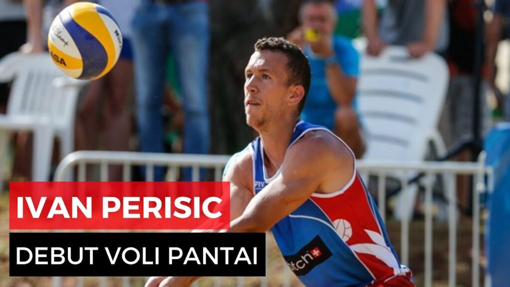Debut Voli Pantai Ivan Perisic Debut Voli Pantai Ivan Perisic