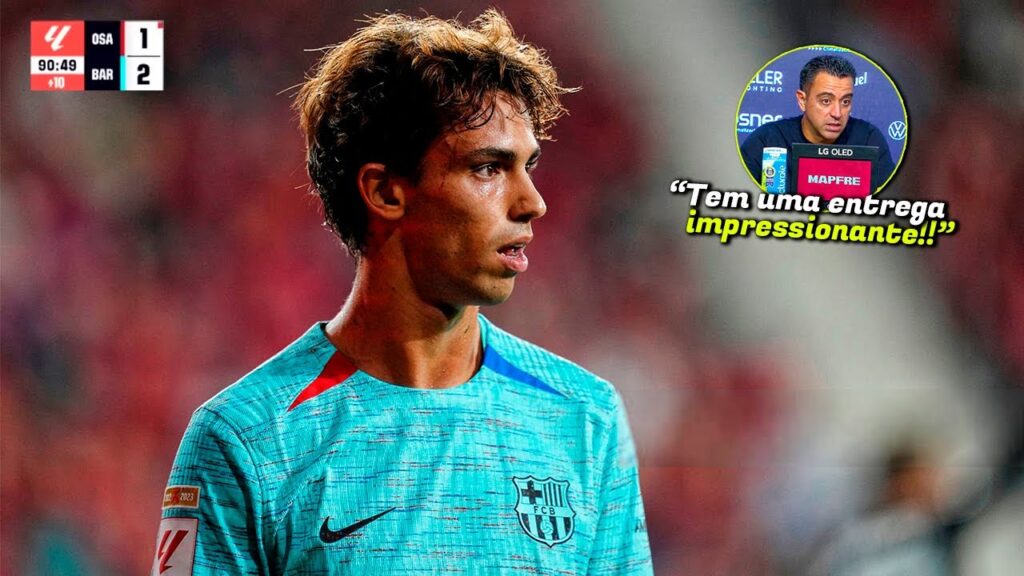 COMEÇOU BEM !! JOÃO FÉLIX JÁ FEZ A SUA ESTREIA PELO BARCELONA VS OSASUNA