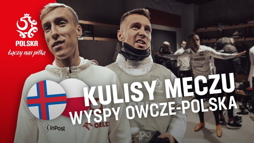 UDANE DEBIUTY. Kulisy meczu Wyspy Owcze – Polska