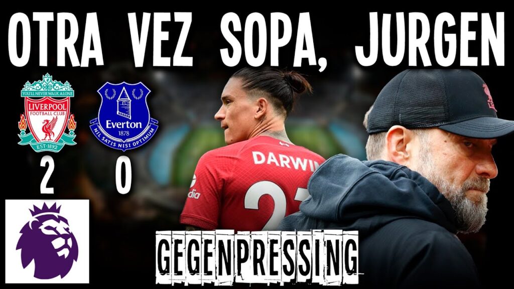 DARWIN NÚÑEZ suplente y ASISTENCIA en el LIVERPOOL 2 EVERTON 0 - Selección Uruguaya