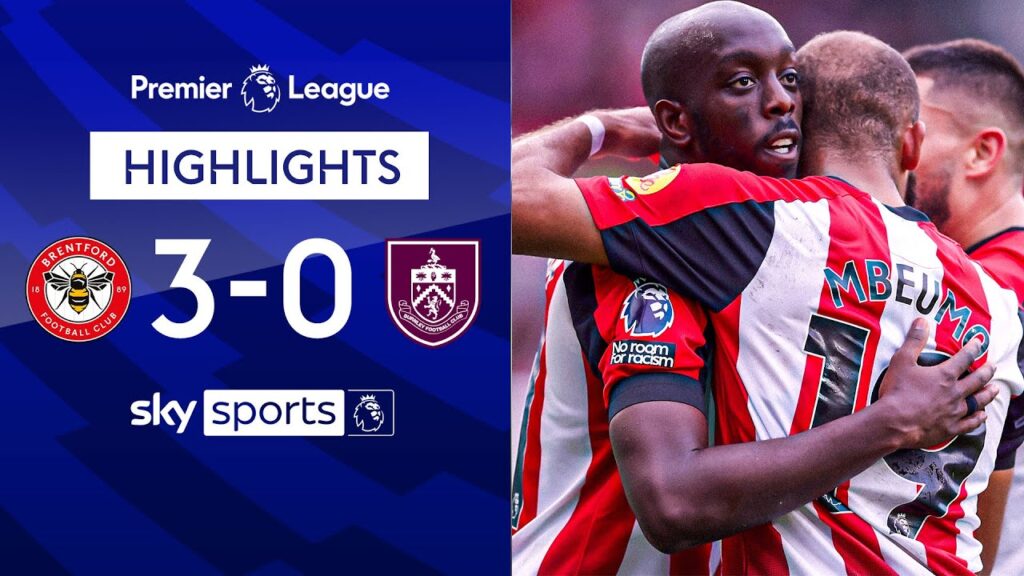 THREE for the Bees! 🐝| Brentford 3-0 Burnley | EPL Highlights